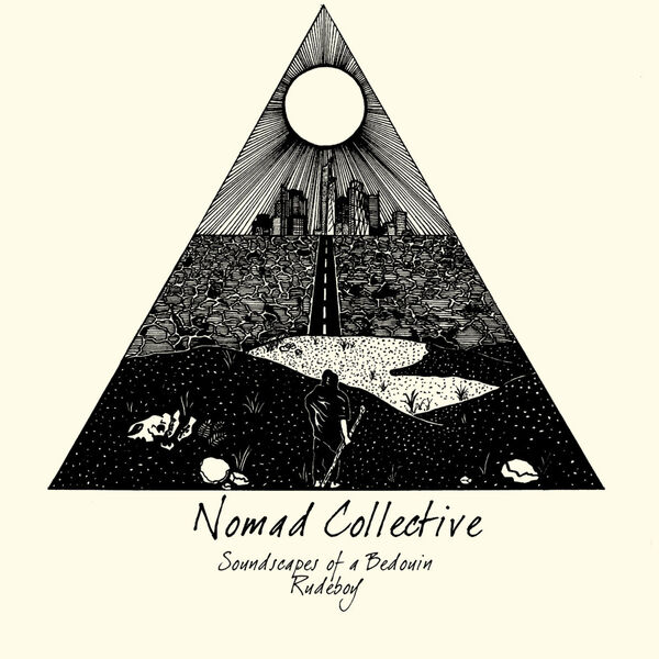 Nomad Collective – Soundscapes of a Bedouin Rudeboy (2024) [FLAC 24bit/96kHz]