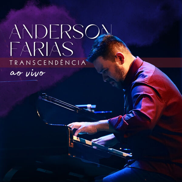 Anderson Farias – Transcendência (2024) [FLAC 24bit/48kHz]