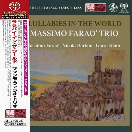 Massimo Farao’ Trio – Lullabies In The World (2019) [Venus Japan] SACD ISO + DSF DSD64 + Hi-Res FLAC