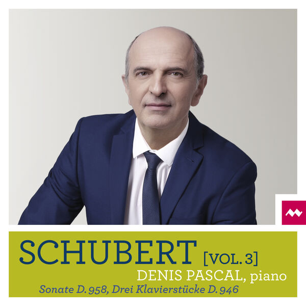 Denis Pascal – Schubert, Vol. 3 (2024) [Official Digital Download 24bit/96kHz]