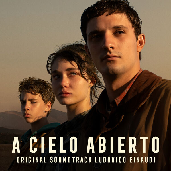 Ludovico Einaudi - A Cielo Abierto (Original Motion Picture Soundtrack) (2024) [FLAC 24bit/48kHz]