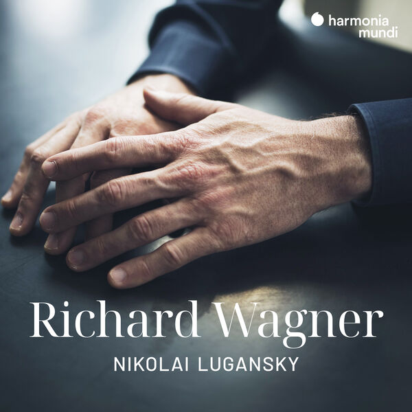 Nikolai Lugansky – Richard Wagner: Famous Opera Scenes (2024) [FLAC 24bit/96kHz]