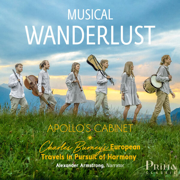 Apollo's Cabinet - Musical Wanderlust: Charles Burney’s European Travels in Pursuit of Harmony (2024) [FLAC 24bit/96kHz] Download