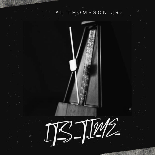 Al Thompson Jr – It’s Time (2024) [FLAC 24bit/44,1kHz]