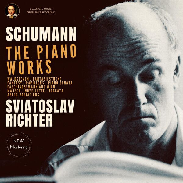 Sviatoslav Richter – Schumann: The Piano Works by Sviatoslav Richter (2024) [Official Digital Download 24bit/96kHz]