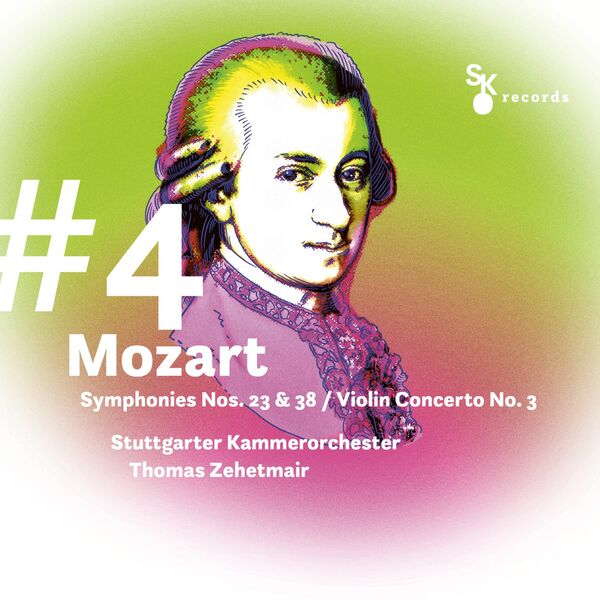 Stuttgarter Kammerorchester & Thomas Zehetmair – #4 Mozart: Symphonies Nos. 23 & 38 “Prague” / Violin Concerto No. 3 (2024) [Official Digital Download 24bit/96kHz]