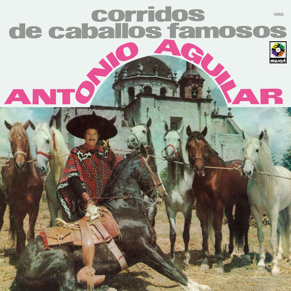 Antonio Aguilar - Corridos de Caballos Famosos (1972/2022) [FLAC 24bit/192kHz]