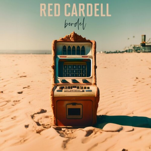 Red Cardell – Bordel (2024) [FLAC 24 bit, 44,1 kHz]