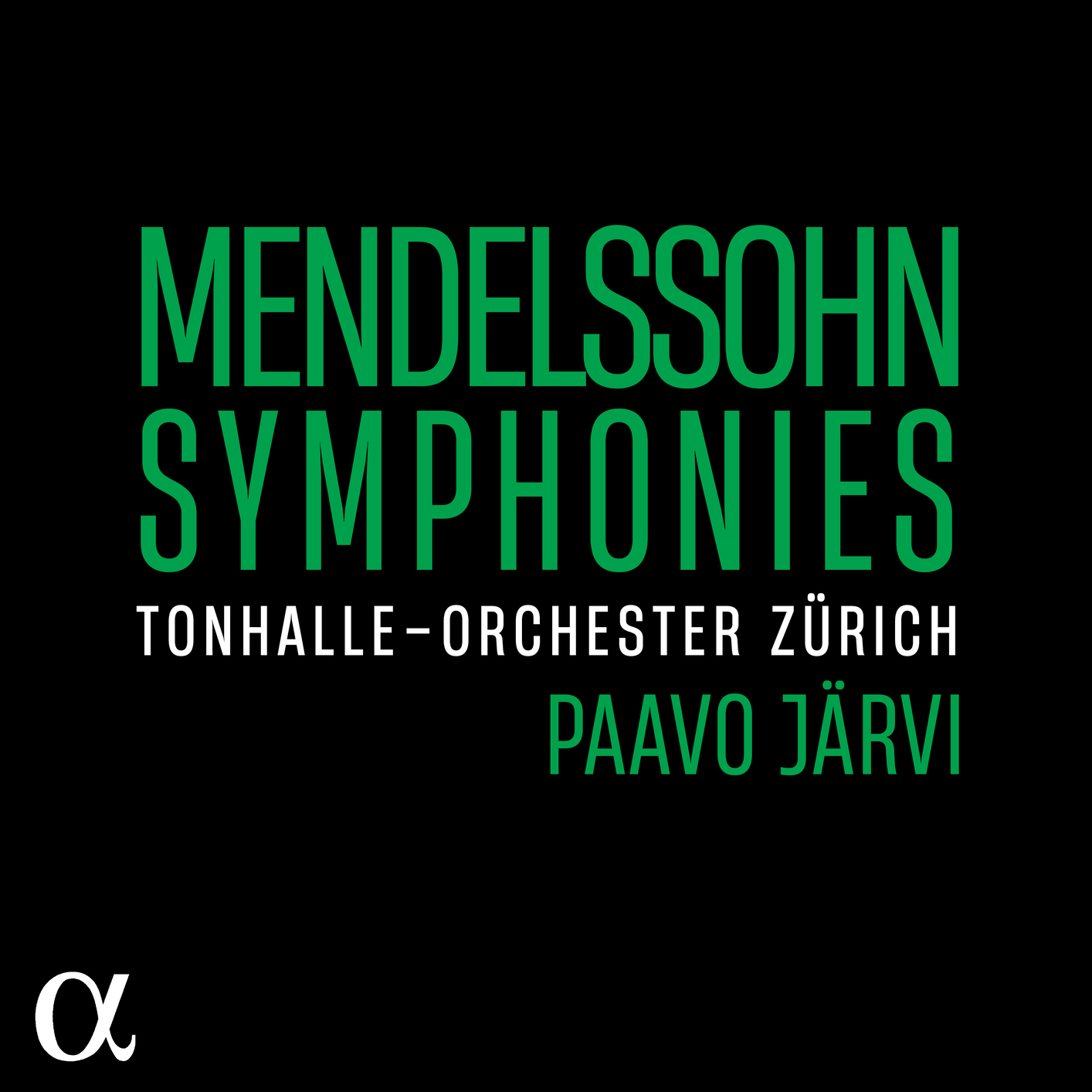 Tonhalle-Orchester Zürich, Paavo Järvi - Mendelssohn: Symphonies (2024) [FLAC 24bit/96kHz]