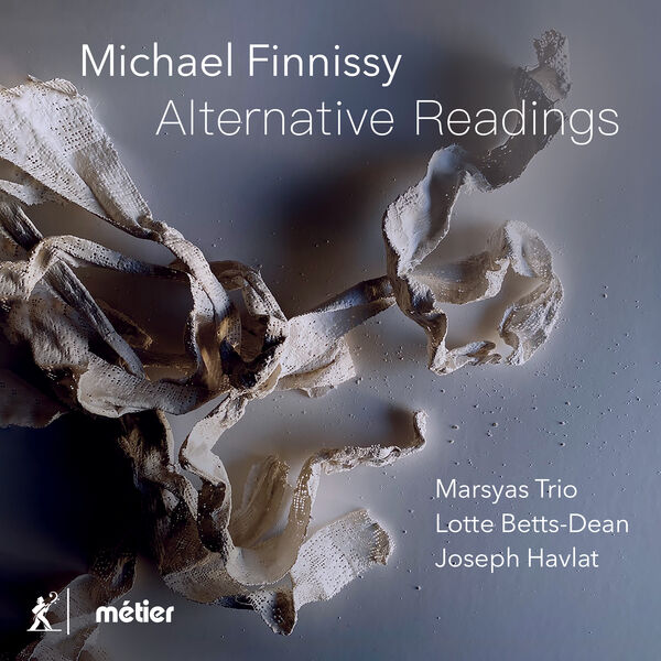 Lotte Betts-Dean, Joseph Havlat, Marsyas Trio – Michael Finnissy: Alternative Readings (2024) [FLAC 24bit/44,1kHz]