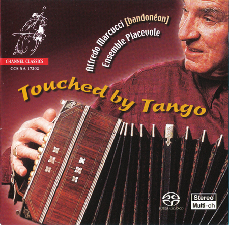 Alfredo Marcucci, Ensemble Piacevole – Touched By Tango (2002) MCH SACD ISO