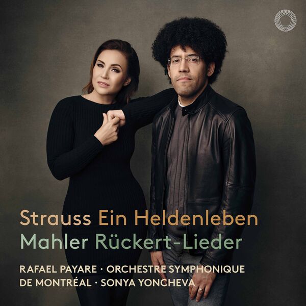 Sonya Yoncheva, Orchestre symphonique de Montréal & Rafael Payare – Strauss: Ein Heldenleben – Mahler: Rückert-Lieder (2024) [Official Digital Download 24bit/96kHz]