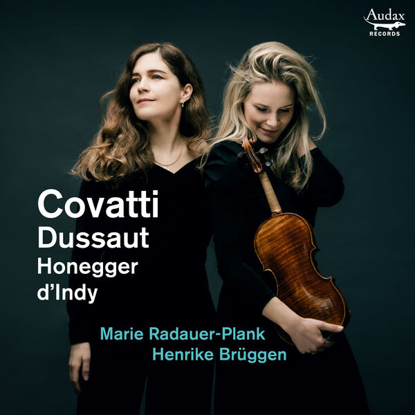 Marie Radauer-Plank, Henrike Brüggen – Covatti, Dussaut, Honegger, d’Indy: Sonatas for Violin and Piano (2024) [FLAC 24bit/96kHz]