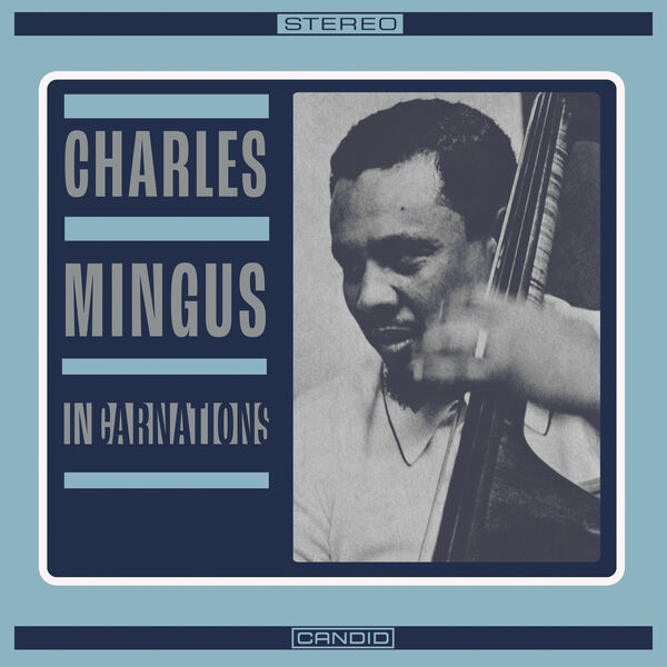 Charles Mingus – Incarnations (2023) [Official Digital Download 24bit/192kHz]