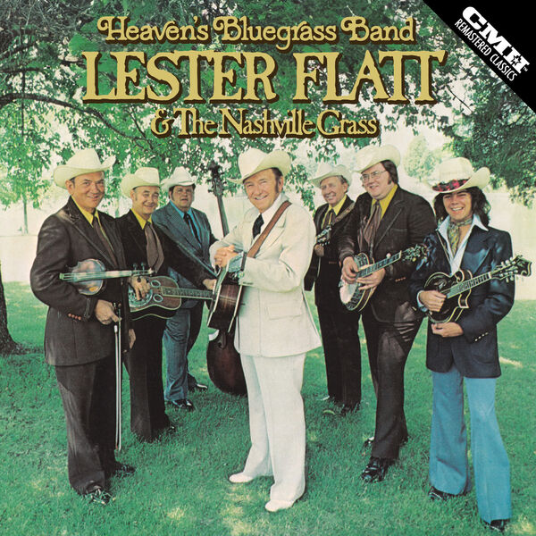 Lester Flatt & The Nashville Grass – Heaven’s Bluegrass Band (1976/2024) [Official Digital Download 24bit/96kHz]