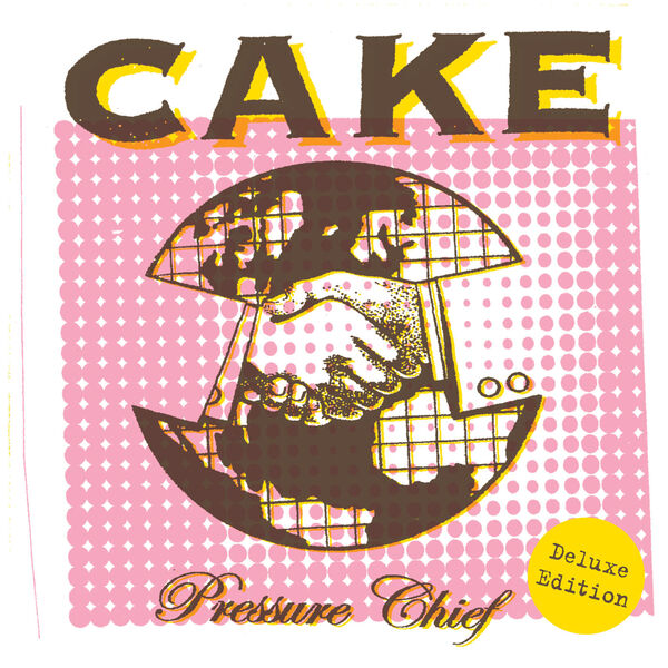 CAKE - Pressure Chief (Deluxe Edition) (2024) [FLAC 24bit/192kHz] Download
