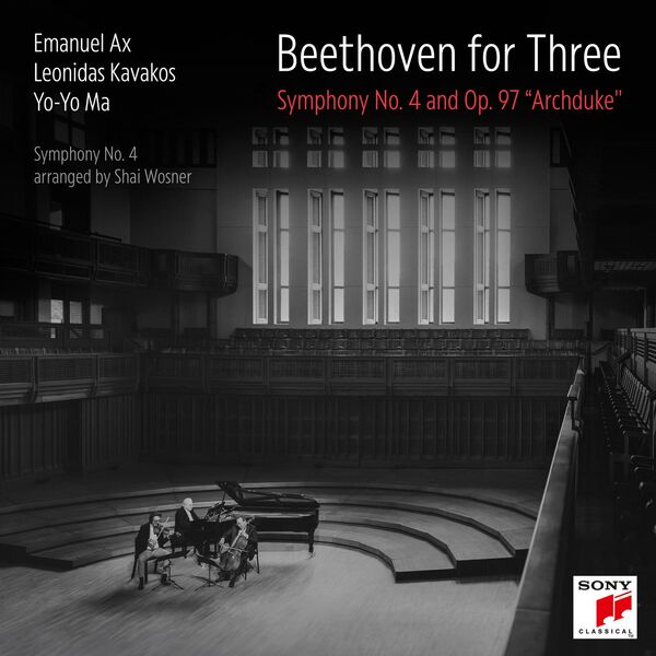 Yo-Yo Ma, Leonidas Kavakos, Emanuel Ax - Beethoven for Three: Symphony No. 4 and Op. 97 "Archduke" (2024) [FLAC 24bit/96kHz]