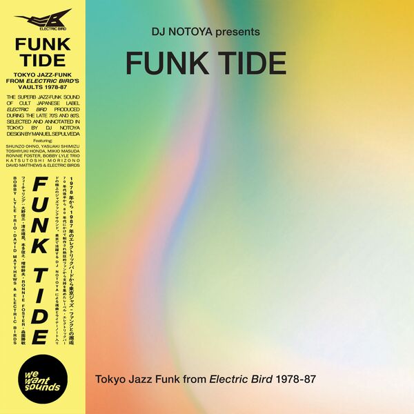 Various Artists - DJ Notoya Presents Funk Tide - Tokyo Jazz Funk From Electric Bird 1978-87 (2024) [FLAC 24bit/44,1kHz] Download