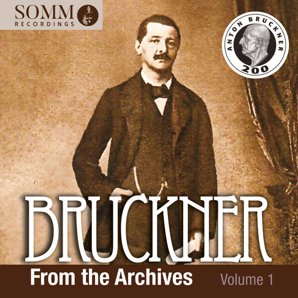 Various Artists - Bruckner: From the Archives, Vol. 1 (2024) [FLAC 24bit/44,1kHz] Download