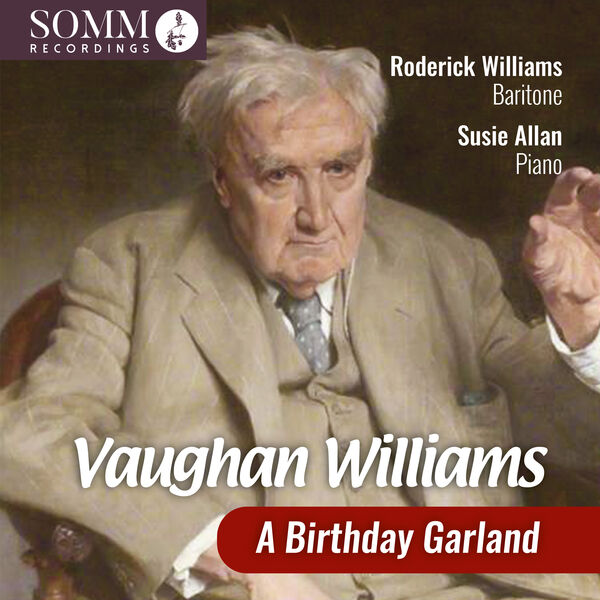 Roderick Williams, Susie Allan – A Birthday Garland (2024) [FLAC 24bit/96kHz]