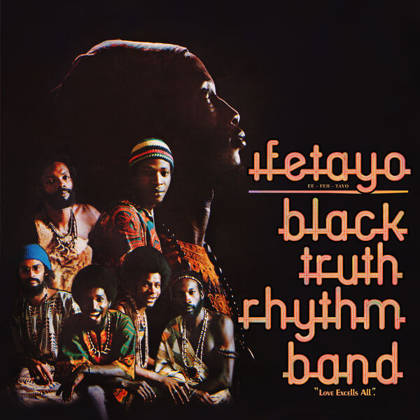 Black Truth Rhythm Band - Ifetayo (Love Excells All) (2024 Remastered Edition) (1976/2024) [FLAC 24bit/44,1kHz]