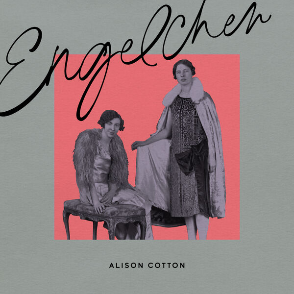 Alison Cotton – Engelchen (2024) [FLAC 24bit/44,1kHz]