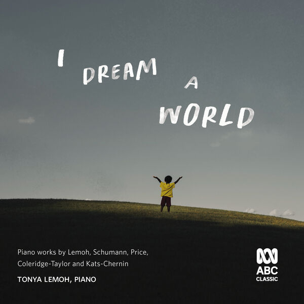 Tonya Lemoh - I Dream a World (2024) [FLAC 24bit/48kHz] Download