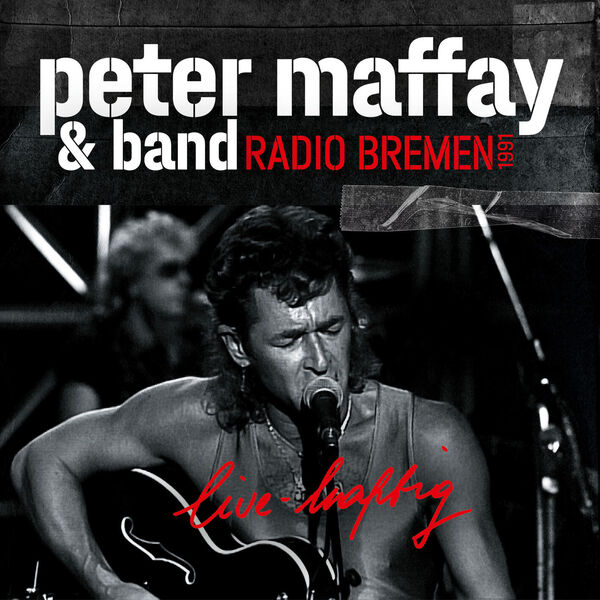 Peter Maffay - live (live-haftig Radio Bremen 1991) (2024) [FLAC 24bit/48kHz]