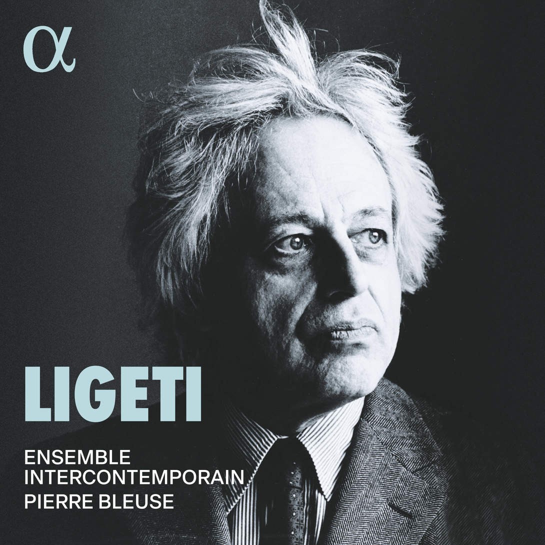 Ensemble InterContemporain & Pierre Bleuse  – Ligeti (2024) [Official Digital Download 24bit/96kHz]