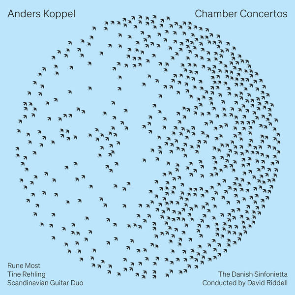 The Danish Sinfonietta, David Riddell – Anders Koppel: Chamber Concertos (2024) [FLAC 24bit/192kHz]