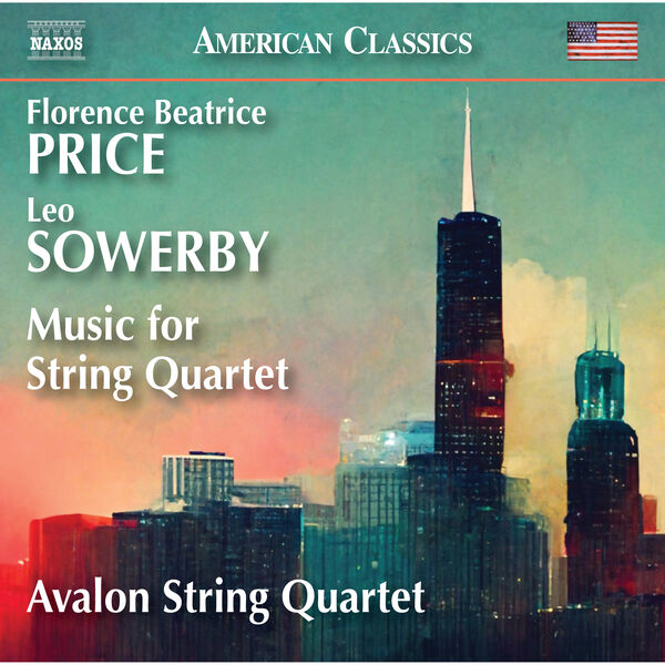 Avalon String Quartet – Price & Sowerby: Music for String Quartet (2024) [Official Digital Download 24bit/96kHz]