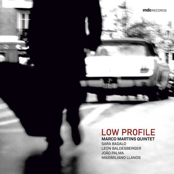 Marco Martins Quintet - Low Profile (2024) [FLAC 24bit/48kHz] Download