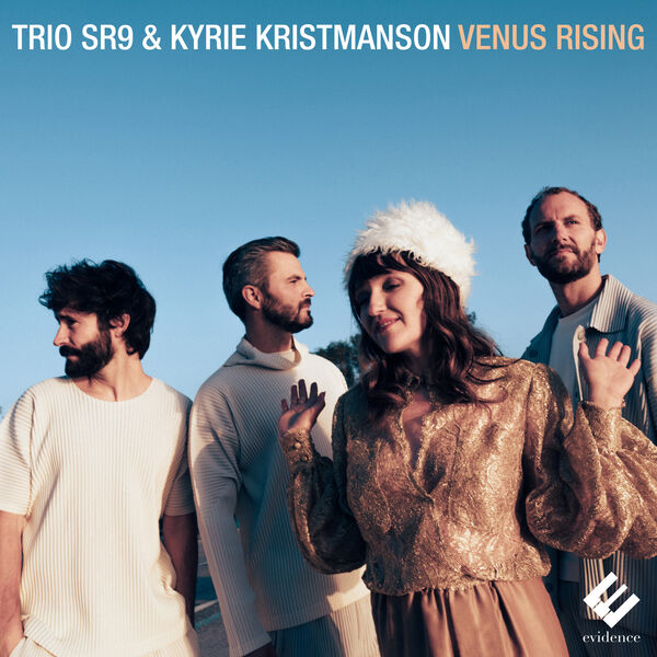 Trio Sr9, Kyrie Kristmanson - Venus Rising (2024) [FLAC 24bit/96kHz] Download