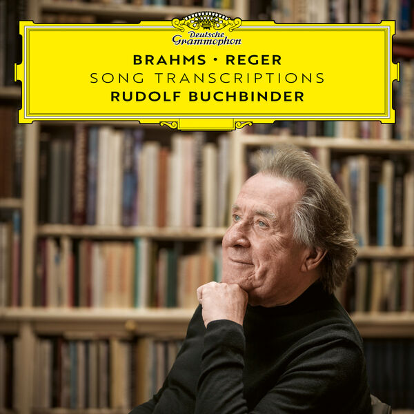 Rudolf Buchbinder – Brahms – Reger: Song Transcriptions (2024) [Official Digital Download 24bit/96kHz]
