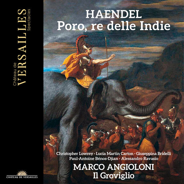 Marco Angioloni, Il Groviglio, Christopher Lowrey, Lucía Martín Cartón - Handel: Poro, re delle Indie (2024) [FLAC 24bit/96kHz] Download