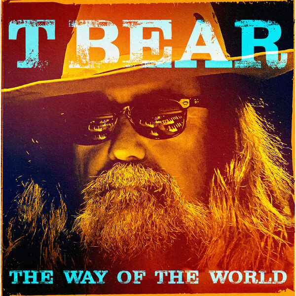 T Bear - The Way Of The World (2024) [FLAC 24bit/96kHz]