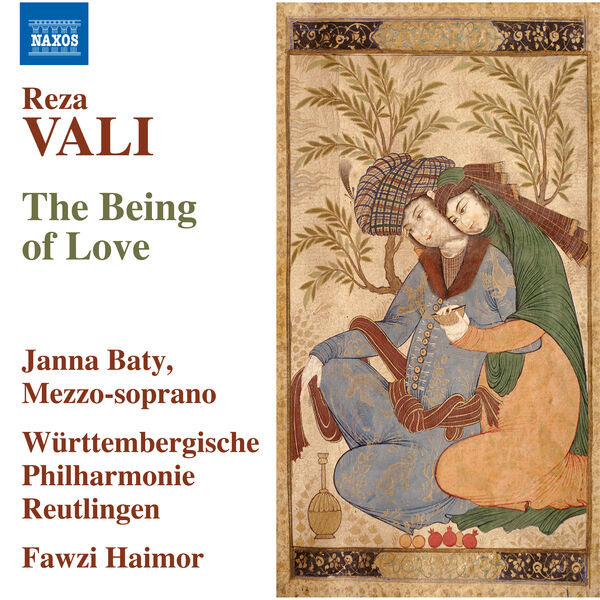 Janna Baty, Württembergische Philharmonie Reutlingen, Fawzi Haimor – Reza Vali: The Being of Love (2024) [FLAC 24bit/96kHz]