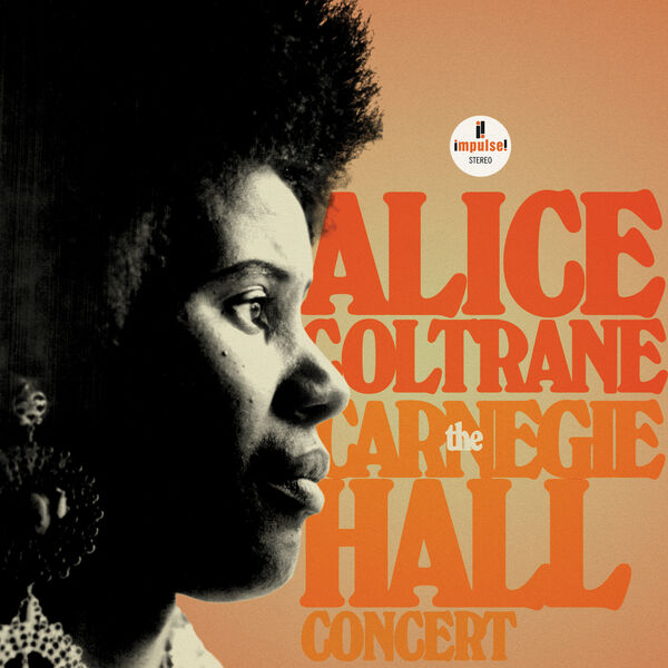 Alice Coltrane – The Carnegie Hall Concert (Live) (2024) [Official Digital Download 24bit/96kHz]