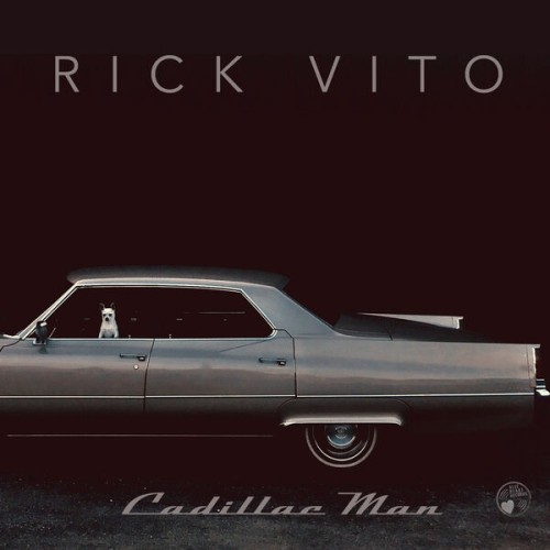 Rick Vito – Cadillac Man (2024) [FLAC 24 bit, 48 kHz]