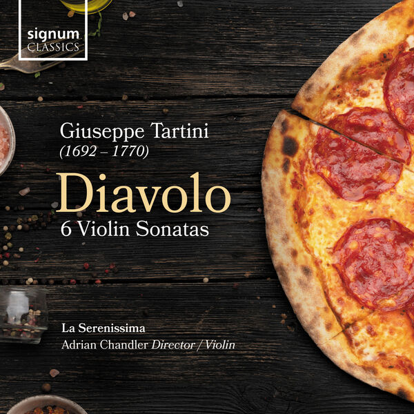 La Serenissima, Adrian Chandler – ‘Diavolo’: Giuseppe Tartini – 6 Violin Sonatas (2024) [Official Digital Download 24bit/96kHz]