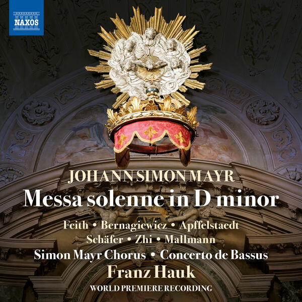 Simon Mayr Choir, Concerto de Bassus, Franz Hauk – Mayr: Messa solenne in D Minor (2024) [Official Digital Download 24bit/96kHz]