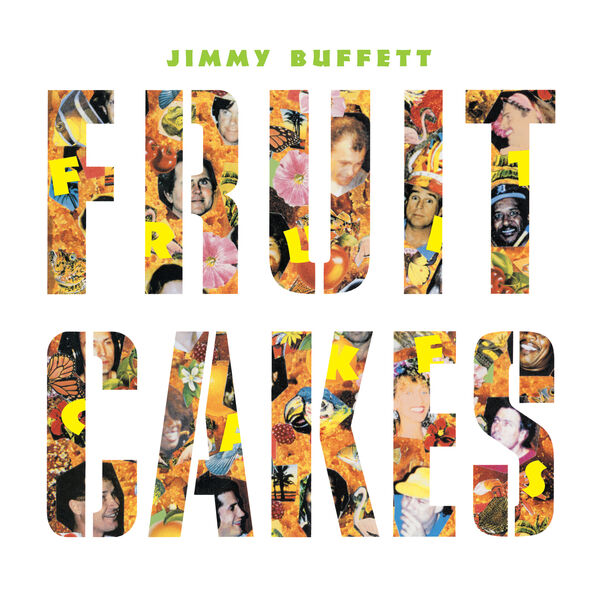 Jimmy Buffett - Fruitcakes (1994/2024) [FLAC 24bit/96kHz]