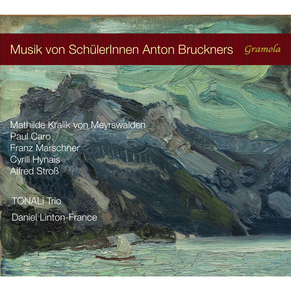 TONALi Trio - Music by Students of Anton Bruckner (2024) [FLAC 24bit/96kHz] Download