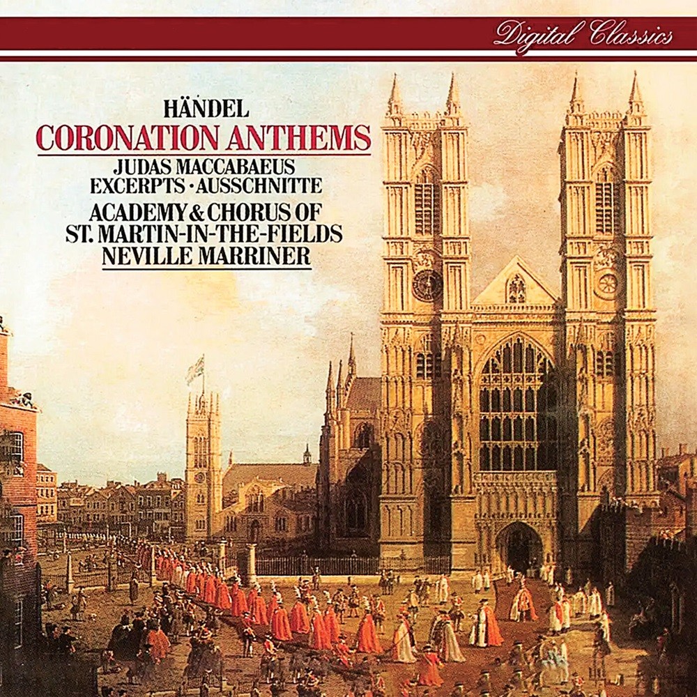 Academy of St. Martin in the Fields & Sir Neville Marriner – Handel: Coronation Anthems; Arias and Choruses (1985/2024) [Official Digital Download 24bit/48kHz]