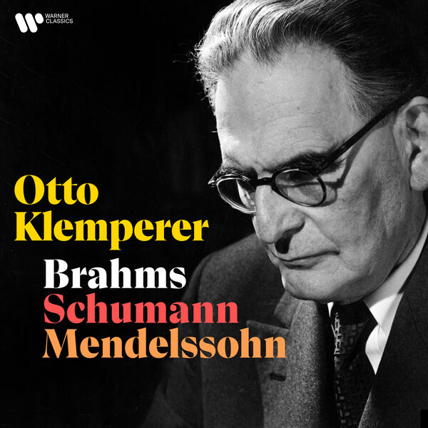 Otto Klemperer – Brahms, Schumann, Mendelssohn (2024) [Official Digital Download 24bit/192kHz]