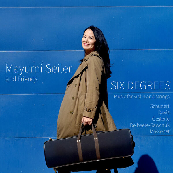 Mayumi Seiler – Six Degrees (2024) [FLAC 24bit/96kHz]