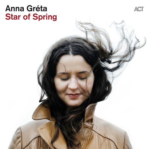 Anna Gréta – Star of Spring (2024) [Official Digital Download 24bit/96kHz]