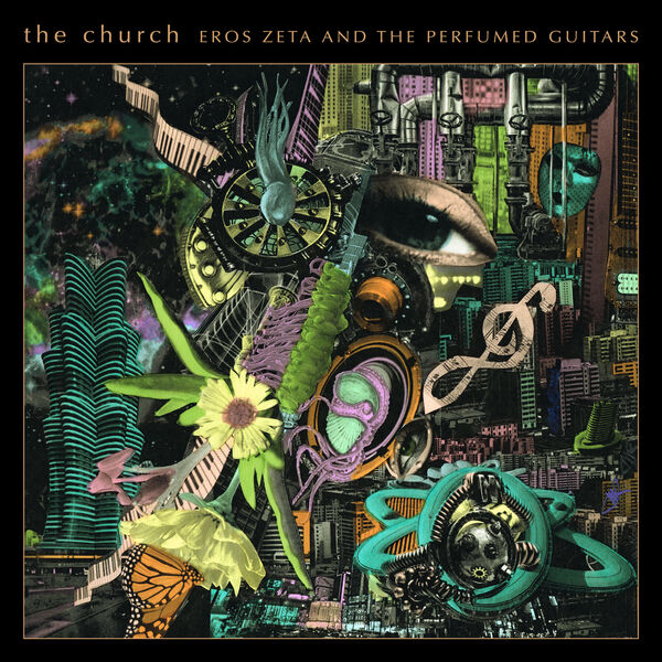 The Church – Eros Zeta and the Perfumed Guitars (2024) [FLAC 24bit/48kHz]