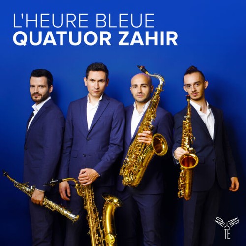Quatuor Zahir – L’Heure bleue (Boulanger, Debussy, Finzi, Poulenc, Ravel, Waksman) (2024) [FLAC 24 bit, 96 kHz]