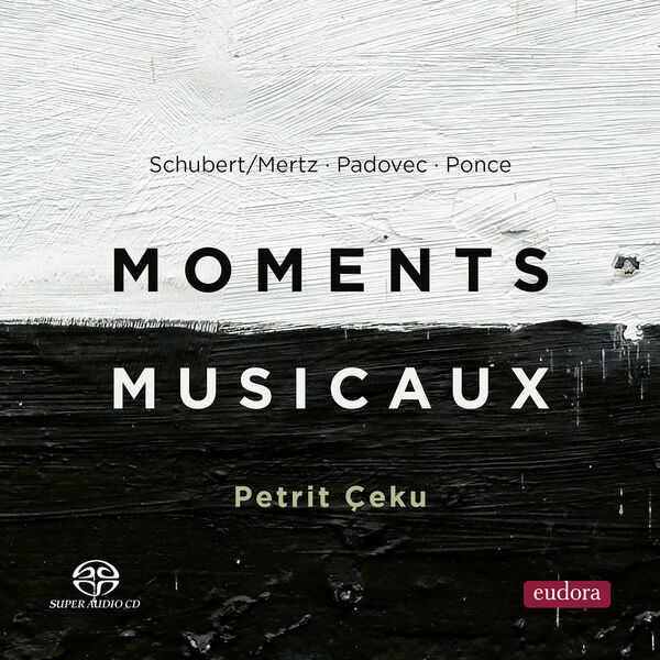 Petrit Ceku – Moments Musicaux (2024) [FLAC 24bit/192kHz]